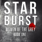 Featured Author:  Carol J. Marshall “Star Burst: Women of the Grey”