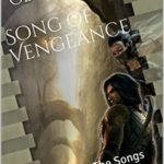 Cover Photo Song of Vengeance: Book 3 in The Songs of Immortality by George Beighey