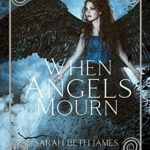 A look inside When Angels Mourn
